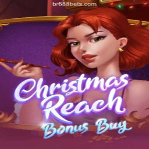 Discover ChristmasReachBonusBuy: The Ultimate Festive Slots Experience on BR688.COM