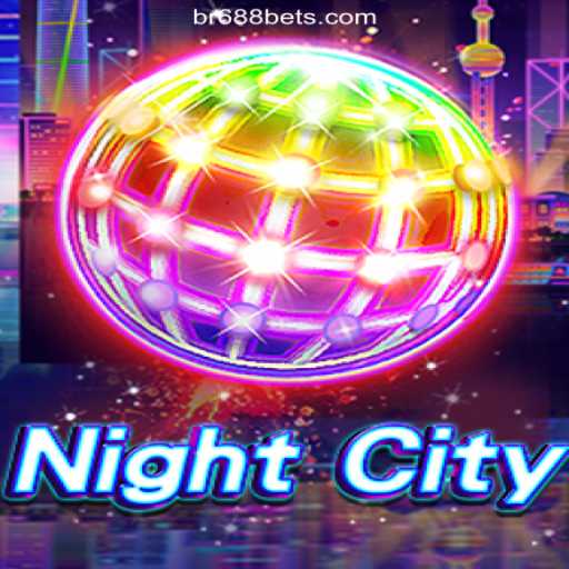 Exploring the Excitement of NightCity: The Ultimate Experience on BR688.COM Platform-Oficial Slots Brasil #1